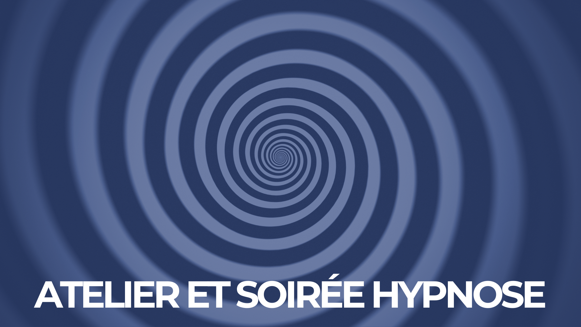 Atelier et Soirée Hypnose